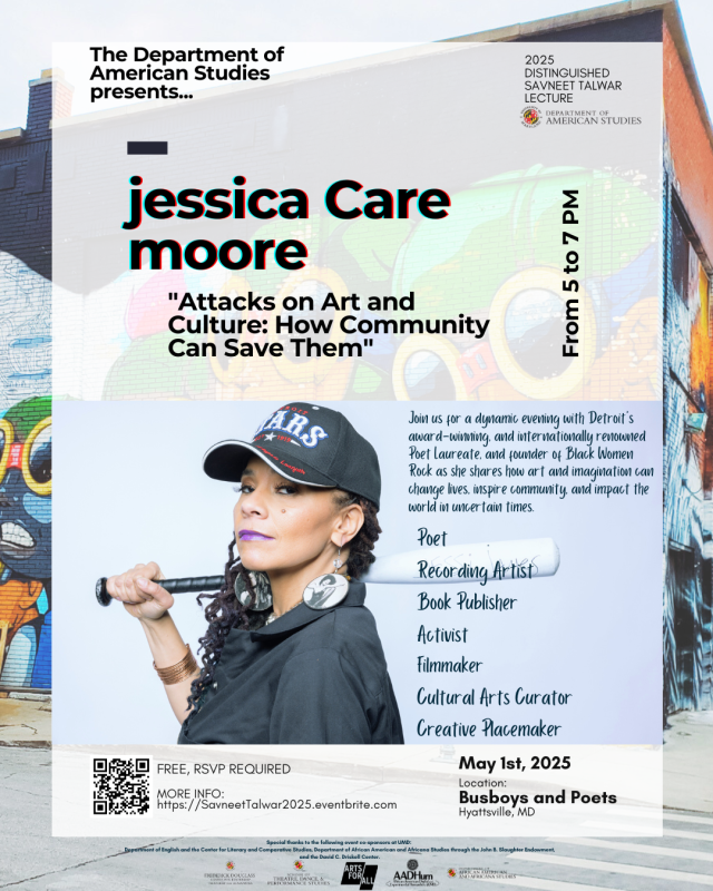 Promotional poster for a lecture by jessica Care moore titled "Attacks on Art and Culture: How Community Can Save Them," scheduled for May 1st, 2025, in Hyattsville, MD.